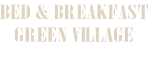 BED & BREAKFAST GREEN VILLAGE